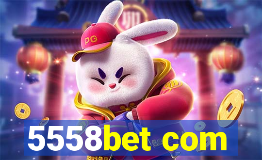 5558bet com